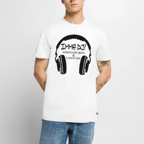 I'M A DJ! - Men's Premium T-Shirt