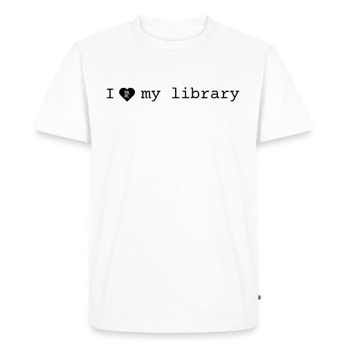 I love my library merch - Men's Premium T-Shirt