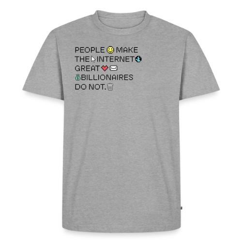 People Make The Internet Great - Pixel - Men's Premium T-Shirt