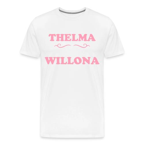 Hot Like Thelma - Sexy Like Wylona Shirt (light ty - Men's Premium T-Shirt