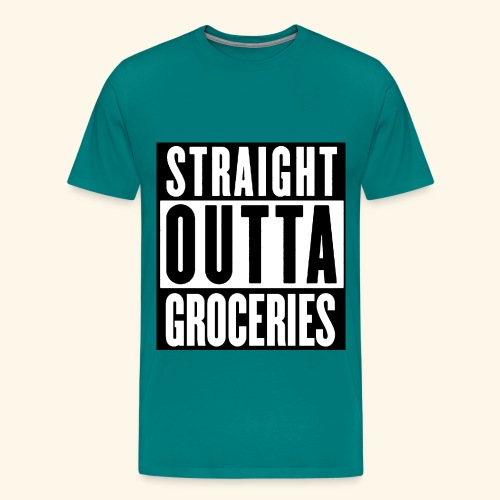 STRAIGHT OUTTA GROCERIES - Men's Premium T-Shirt