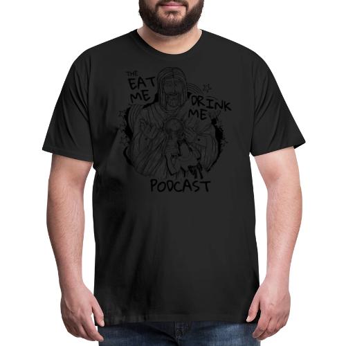 Eat Me Drink Me Podcast revamped logo - Men's Premium T-Shirt