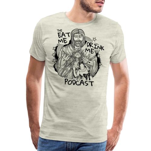 Eat Me Drink Me Podcast revamped logo - Men's Premium T-Shirt