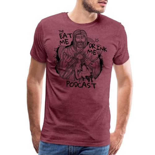 Eat Me Drink Me Podcast revamped logo - Men's Premium T-Shirt