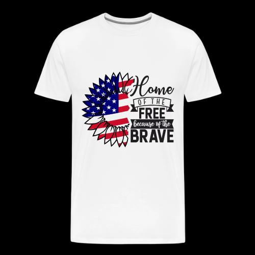 Home the free because of the brave - Men's Premium T-Shirt