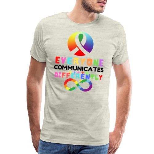 Everyone Communicates Differently Autism Awareness - Men's Premium T-Shirt
