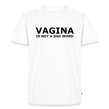 vagina is not a bad word - Men's Premium T-Shirt - white - Front - Nico (187cm)