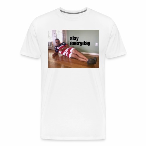 slayeveryday jpg - Men's Premium T-Shirt