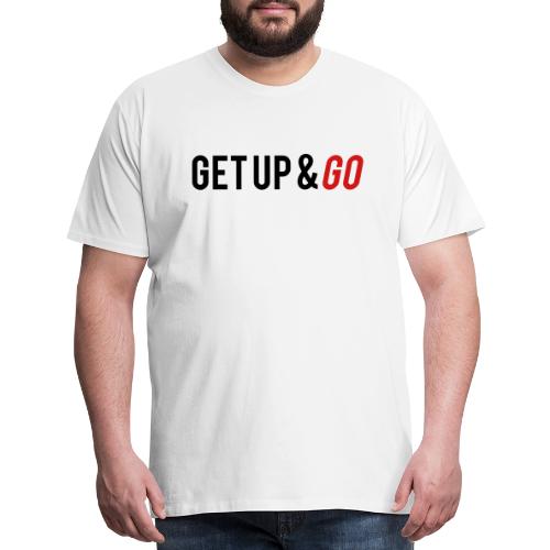 Get Up and Go - Men's Premium T-Shirt