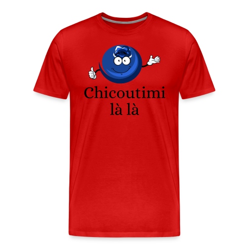 Chicoutimi la la Bleuet - Men's Premium T-Shirt