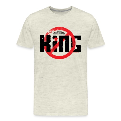 NO KING! - Men's Premium T-Shirt