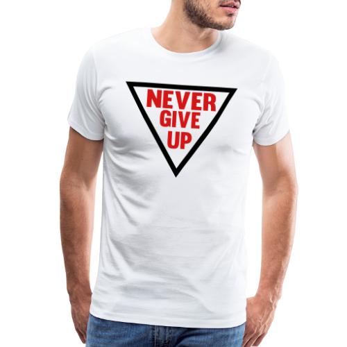 Never Give Up - Men's Premium T-Shirt