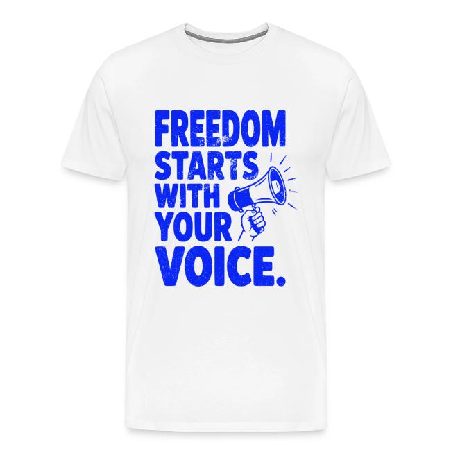 Freedom Starts With Your Voice Vintage