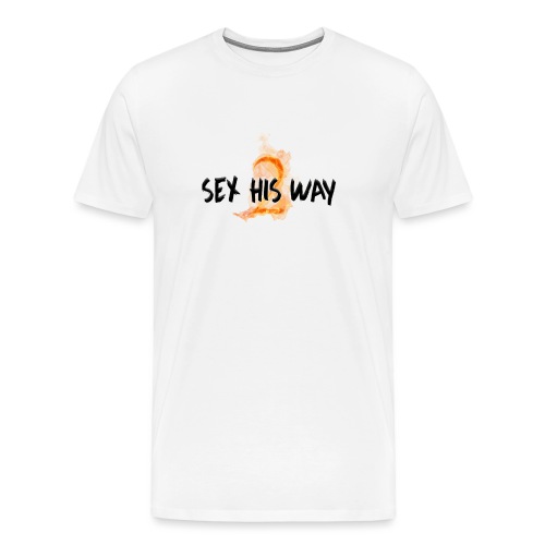 SEX HIS WAY 2 - Men's Premium T-Shirt