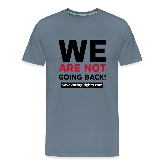 We Are Not Going Back - Save Voting Rights