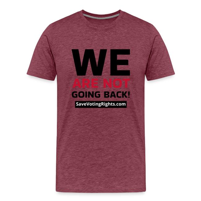 We Are Not Going Back - Save Voting Rights