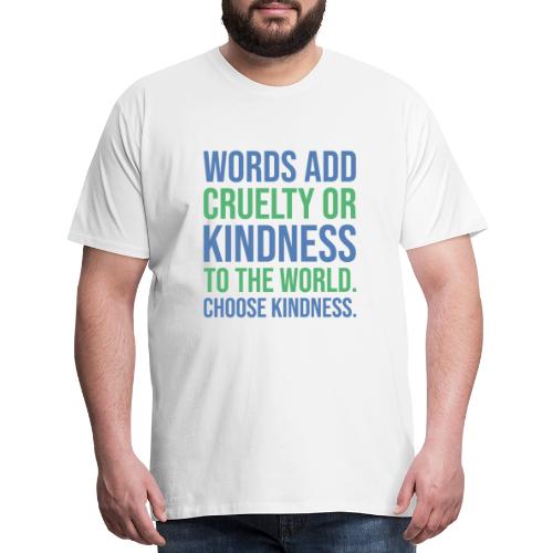 Choose Kindness - Men's Premium T-Shirt