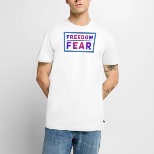 Choose freedom over fear - Men's Premium T-Shirt