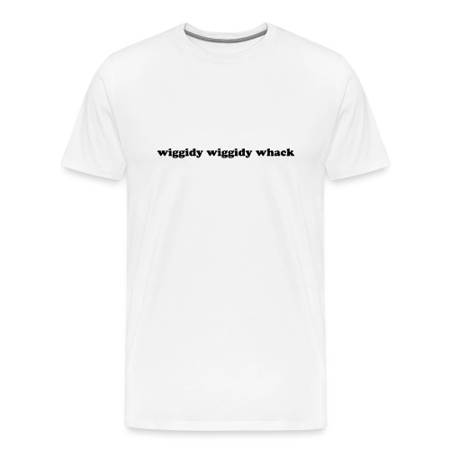 Wiggidy Whack - Men's Premium T-Shirt