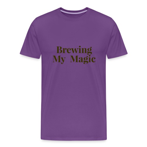 Brewing My Magic Women's Tee - Men's Premium T-Shirt