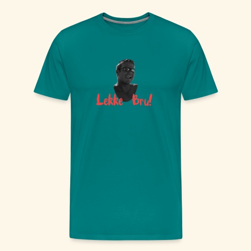 Lekke Bru! - Men's Premium T-Shirt