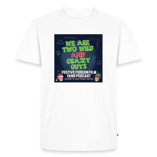 Mark and Bob are the Festive Wild and Crazy Guys! - Men's Premium T-Shirt