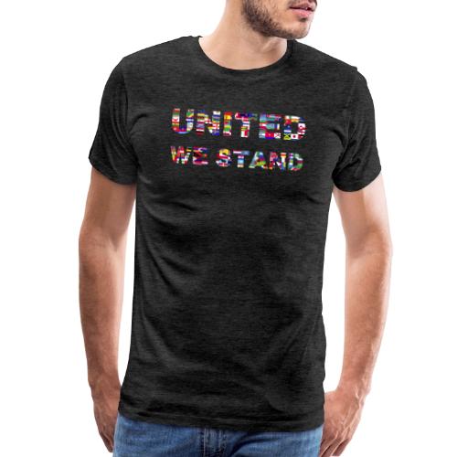 UNITED WE STAND - Men's Premium T-Shirt