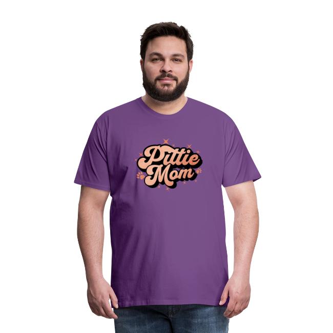 Pittie Mom - Proud Pit Bull Dog Mama