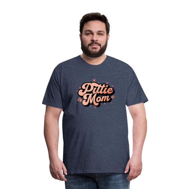 Pittie Mom - Proud Pit Bull Dog Mama