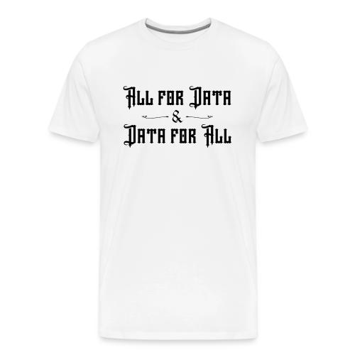 All for Data, Data for All (light) - Men's Premium T-Shirt