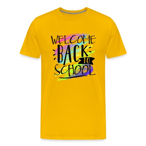 Welcome Back to School Teacher Shirt - Men's Premium T-Shirt