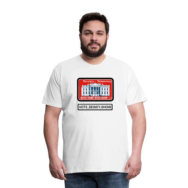 Democracy, Decency, White House brand shirt
