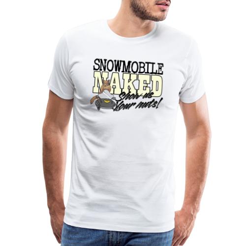 Snowmobile Naked - Men's Premium T-Shirt