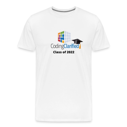 Coding Clarified Class of 2022 Graduate - Men's Premium T-Shirt