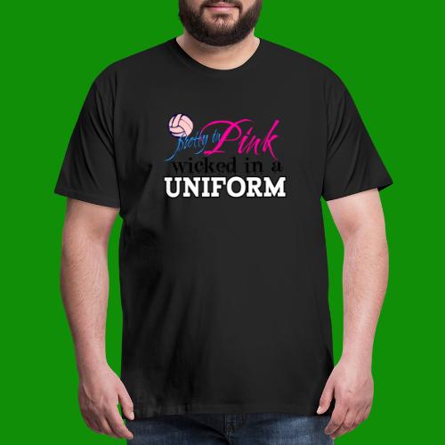 Wicked in Uniform Volleyball - Men's Premium T-Shirt
