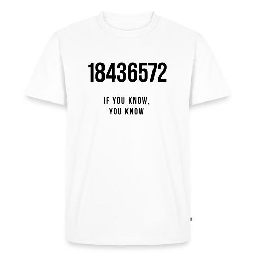 18436572 - If you know, you know - Men's Premium T-Shirt
