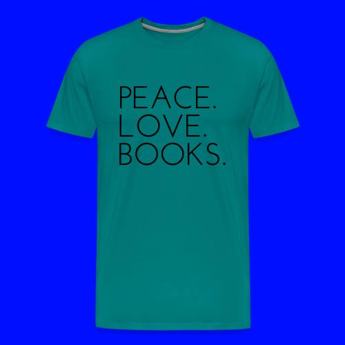 Peace. Love. Books Teacher Bookworm Teacher Shirts - Men's Premium T-Shirt