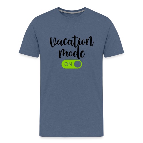 Vacation Mode: On Summer Vacation Teacher T-Shirts - Men's Premium T-Shirt