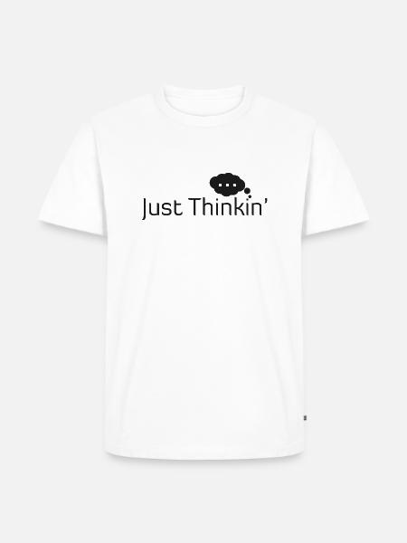 Just Thinkin' - Men's Premium T-Shirt - white