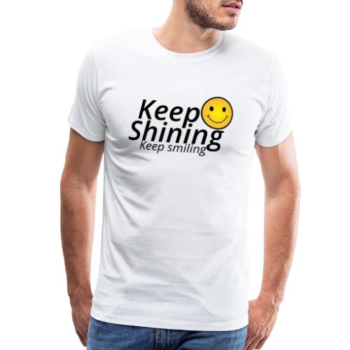 Keep Smiling Typography Merch Positive Motivation - Men's Premium T-Shirt