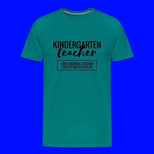 Cool Kindergarten Teacher Funny Teacher T-Shirt - Men's Premium T-Shirt