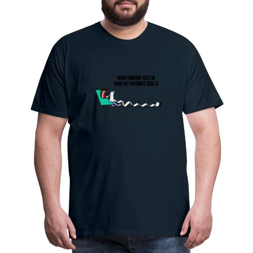 When Somone Asks Me - Men's Premium T-Shirt