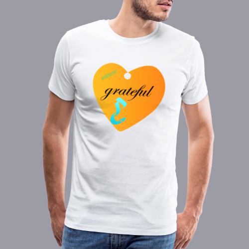 GRATEFUL - Men's Premium T-Shirt