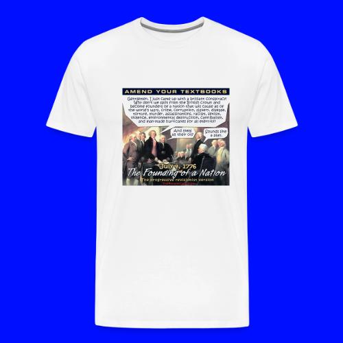 Founding Fathers Revised - Men's Premium T-Shirt