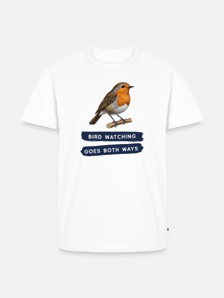 Bird Watching Goes Both Ways - Men's Premium T-Shirt - white