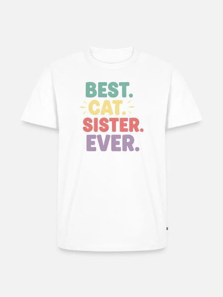 Best Cat Sister Ever - Men's Premium T-Shirt - white