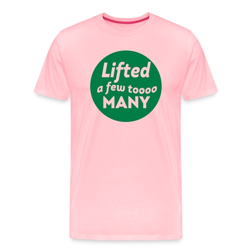 lifted - Men's Premium T-Shirt