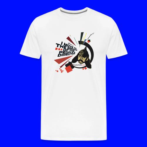 I move to the groove of the People s Director - Men's Premium T-Shirt