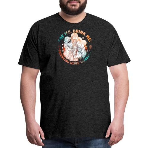 Eat Me Drink Me Podcast original logo - Men's Premium T-Shirt