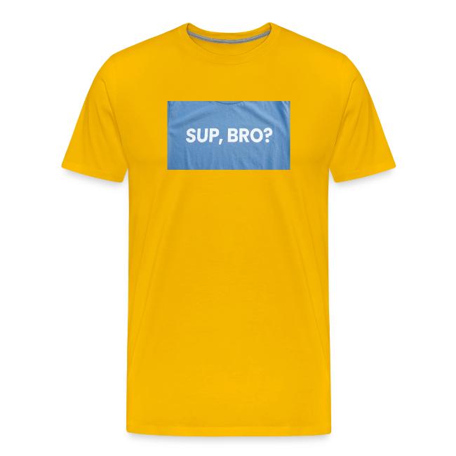 SUP BRO TEE